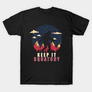 Bigfoot keep it squatchy T-Shirt